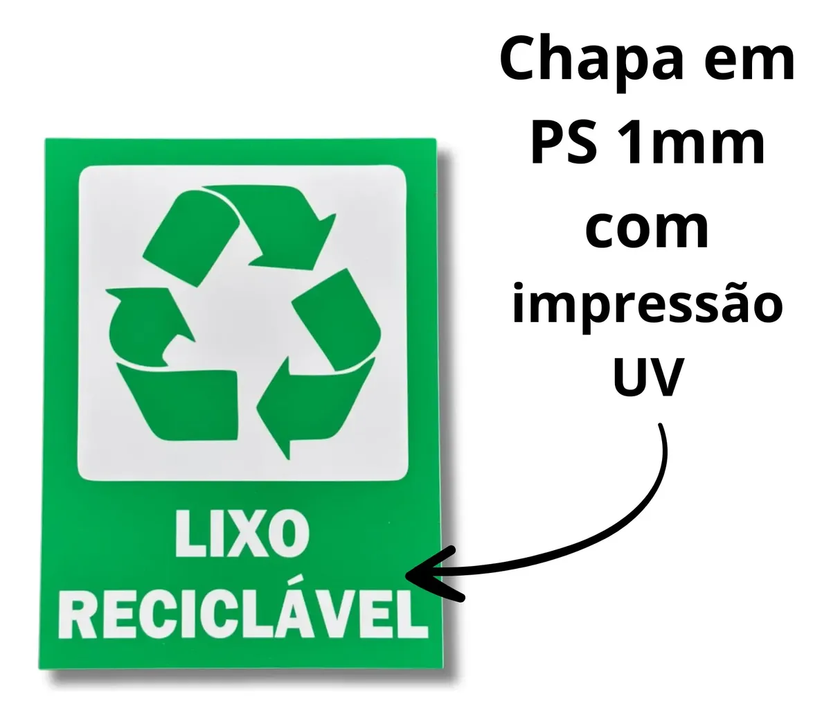 Miniatura 2 de Placa Lixo Reciclável - PS 1 MM  