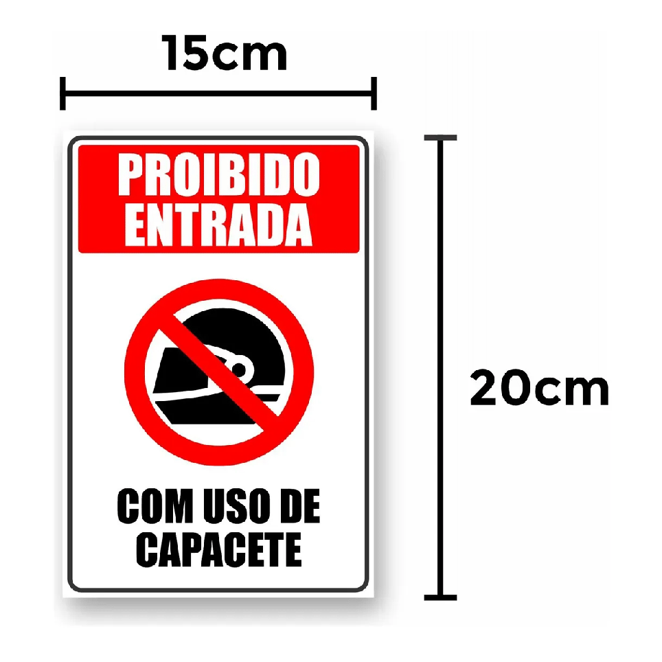 Miniatura 2 de Placa Proibido Entrada com Capacete- PS 1 MM