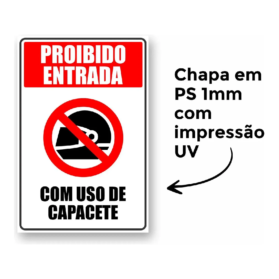 Miniatura 3 de Placa Proibido Entrada com Capacete- PS 1 MM