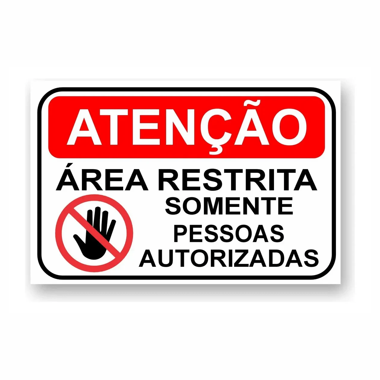 Placa Área Restrita - PS 1 MM 
