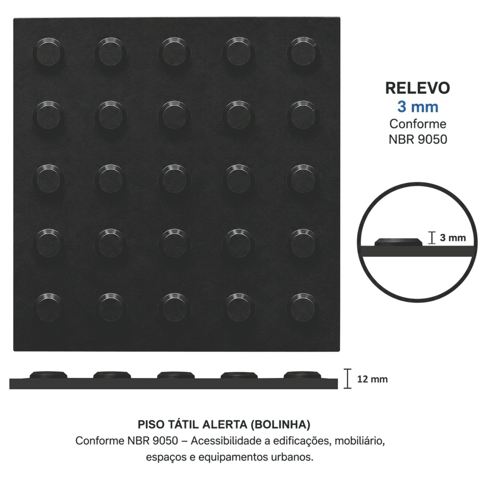 Miniatura 5 de Piso Tátil Alerta Argamassado Preto 250x250x12 TPE