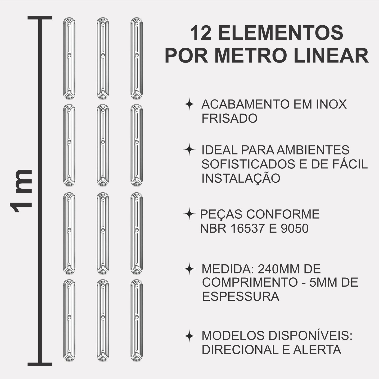 Miniatura 4 de Elemento Tátil Direcional 235mm Inox Frisado Adesivado
