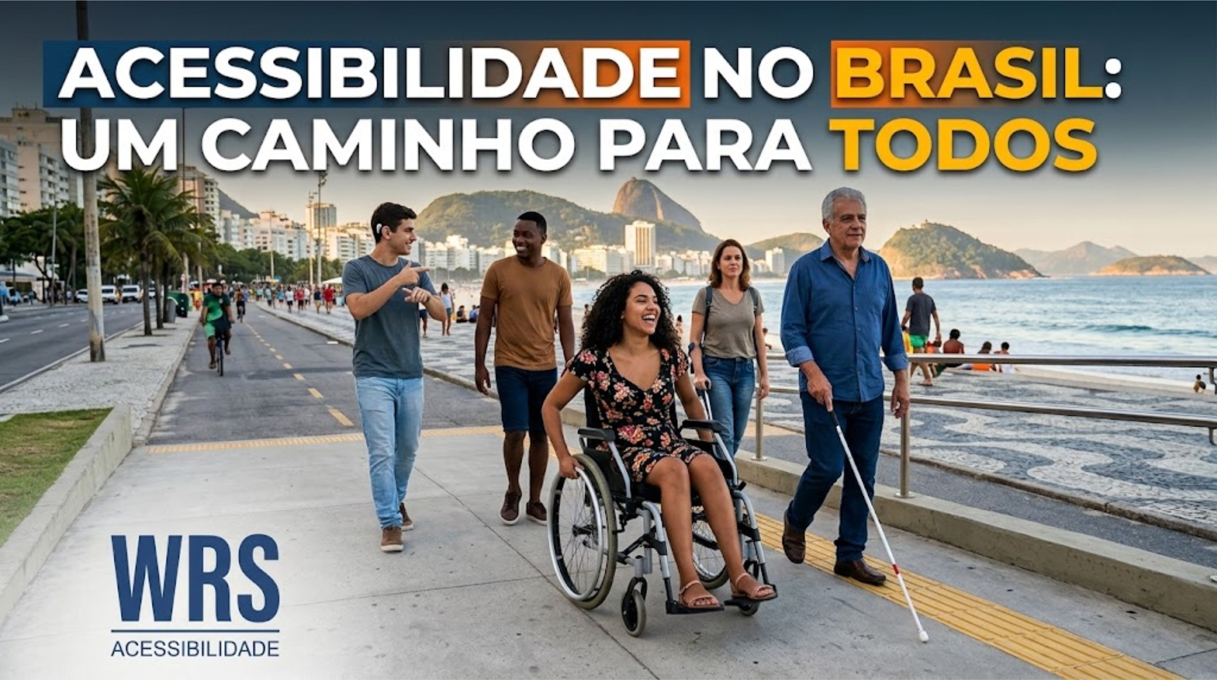 Acessibilidade no Brasil: um caminho para todos